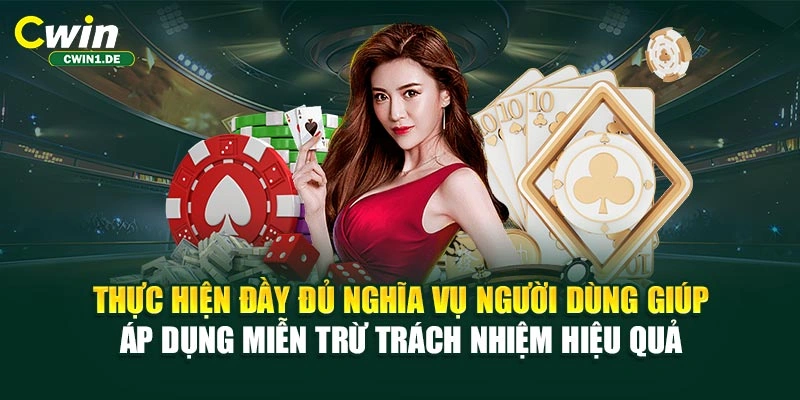 Thực hiện đầy đủ nghĩa vụ người dùng giúp áp dụng miễn trừ trách nhiệm hiệu quả